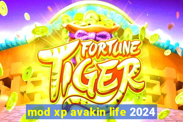 mod xp avakin life 2024